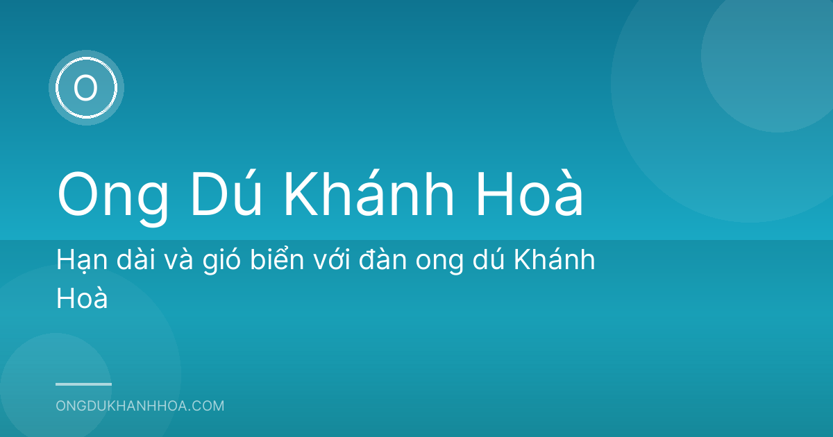 Hạn dài và gió biển với đàn ong dú Khánh Hoà