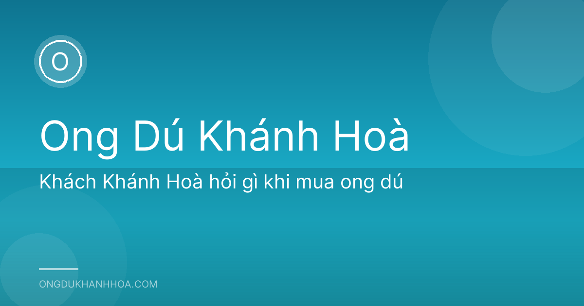 Khách Khánh Hoà hỏi gì khi mua ong dú